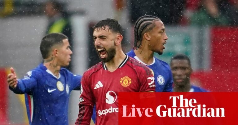 Manchester United v Chelsea: Premier League – live | Premier League